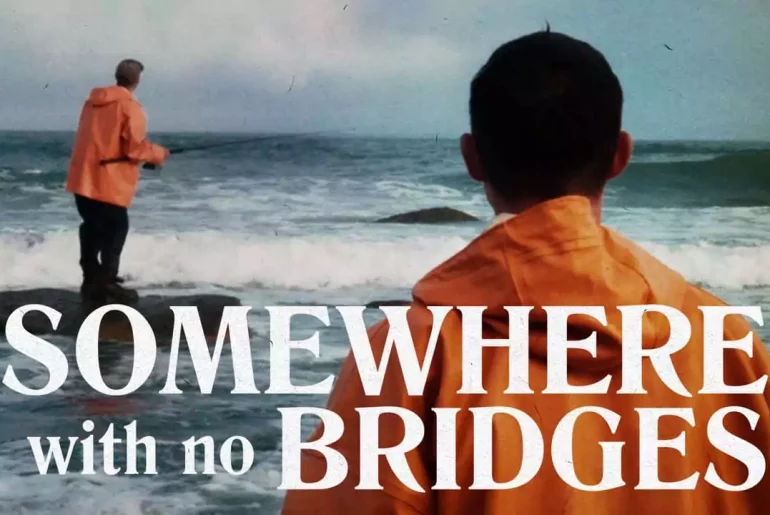 Know Insights Of Somewhere With No Bridges’ Review Of Men And Memories