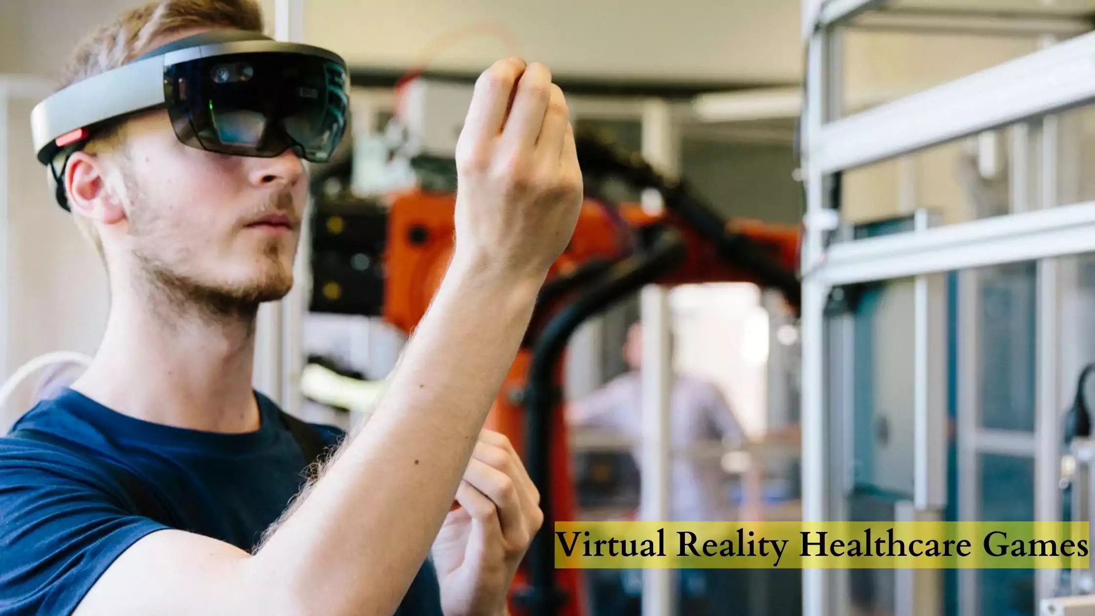 Are Virtual Reality Healthcare Games the Next Money-Makers