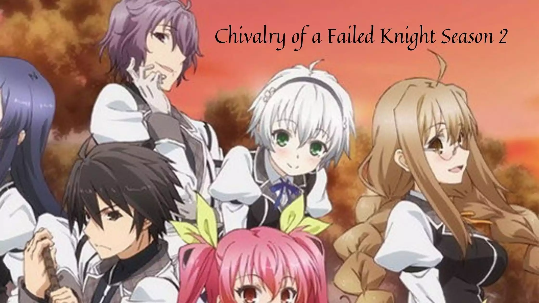 Chivalry of a failed knight