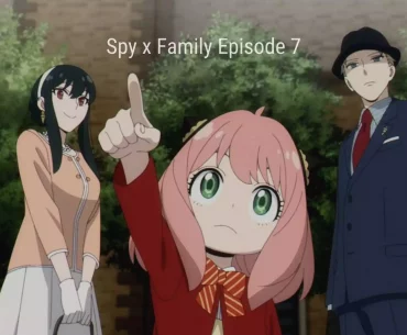 Spy x Family Episode 7
