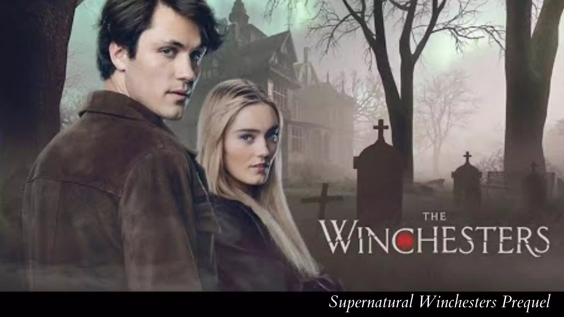 Supernatural Winchesters Prequel Release date